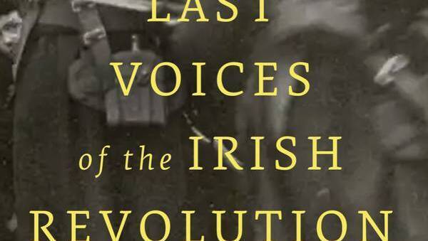 Roscommon features among 'Last Voices of the Irish Revolution' - News - Vimarsana News